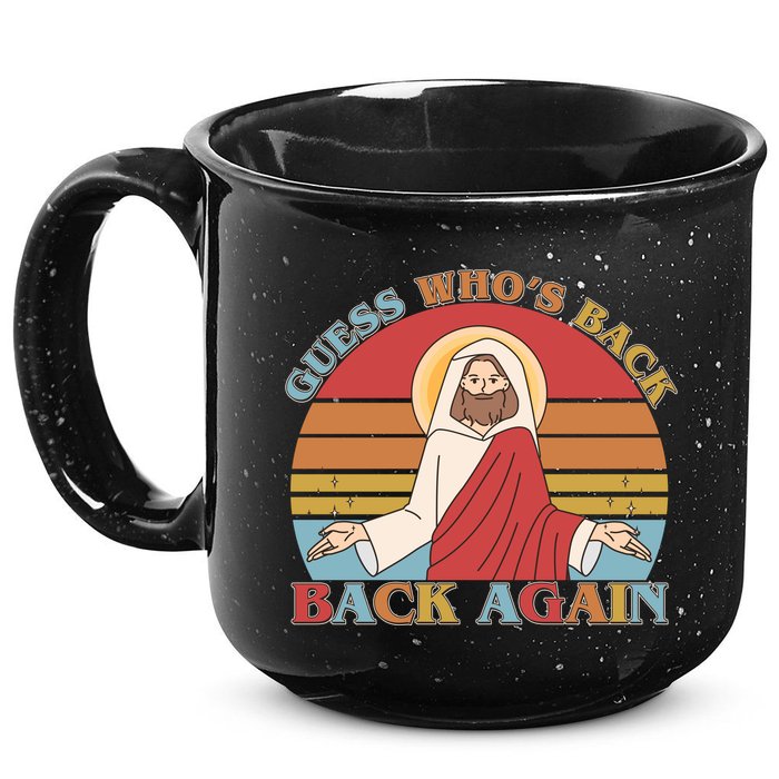 Retro Easter Guess Who Back Again Jesus Resurrection 15oz Campfire Ceramic Mug
