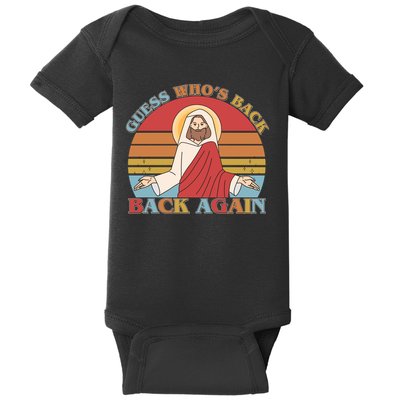 Retro Easter Guess Who Back Again Jesus Resurrection Baby Bodysuit
