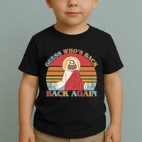 Retro Easter Guess Who Back Again Jesus Resurrection Toddler T-Shirt