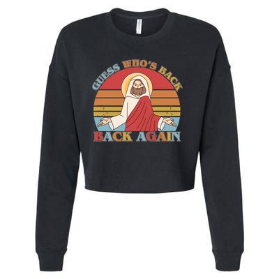 Retro Easter Guess Who Back Again Jesus Resurrection Cropped Pullover Crew