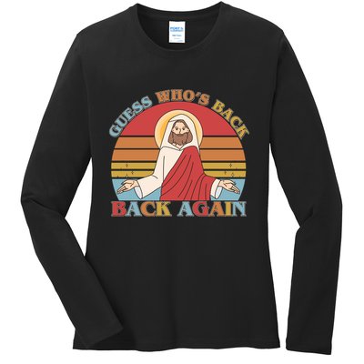 Retro Easter Guess Who Back Again Jesus Resurrection Ladies Long Sleeve Shirt