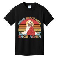 Retro Easter Guess Who Back Again Jesus Resurrection Kids T-Shirt