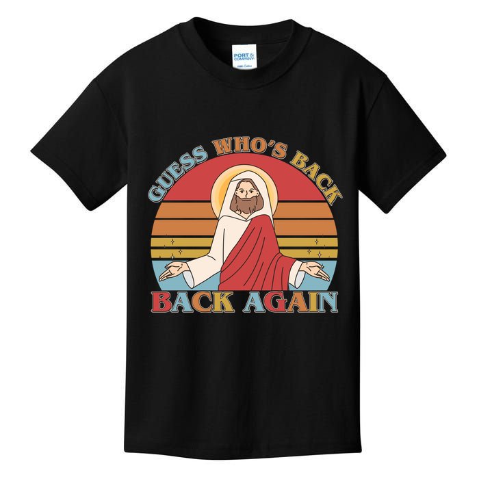 Retro Easter Guess Who Back Again Jesus Resurrection Kids T-Shirt