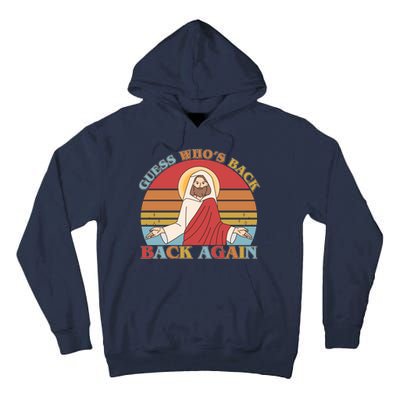 Retro Easter Guess Who Back Again Jesus Resurrection Tall Hoodie