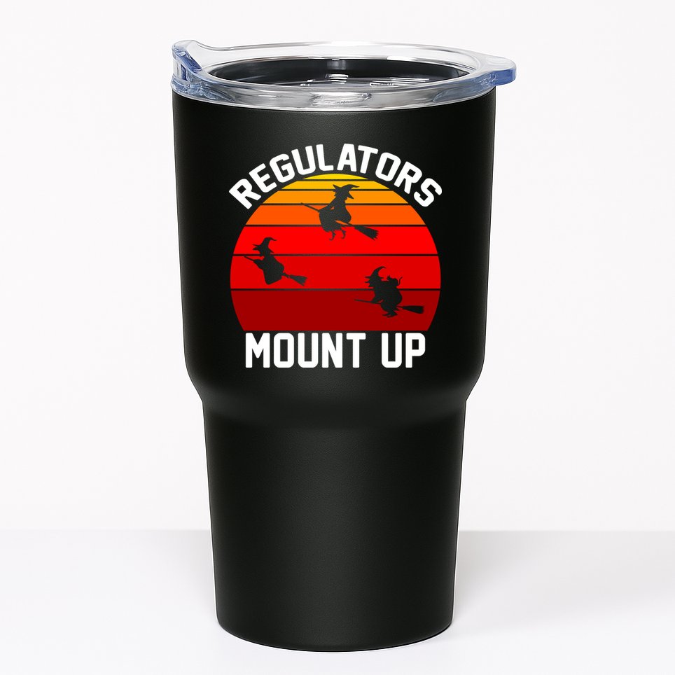 Regulators Mount Up Tumbler