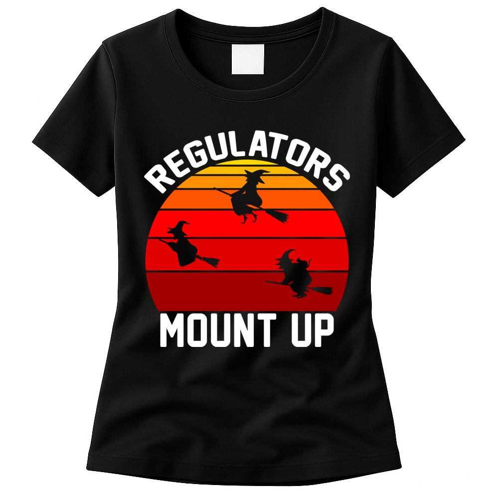Regulators Mount Up Womens T-Shirt