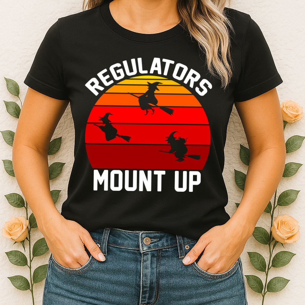Regulators Mount Up Womens T-Shirt