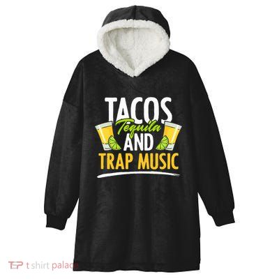 Rap Edm Hiphop Rapper Tacos Tequila And Trap Music Hooded Wearable Blanket