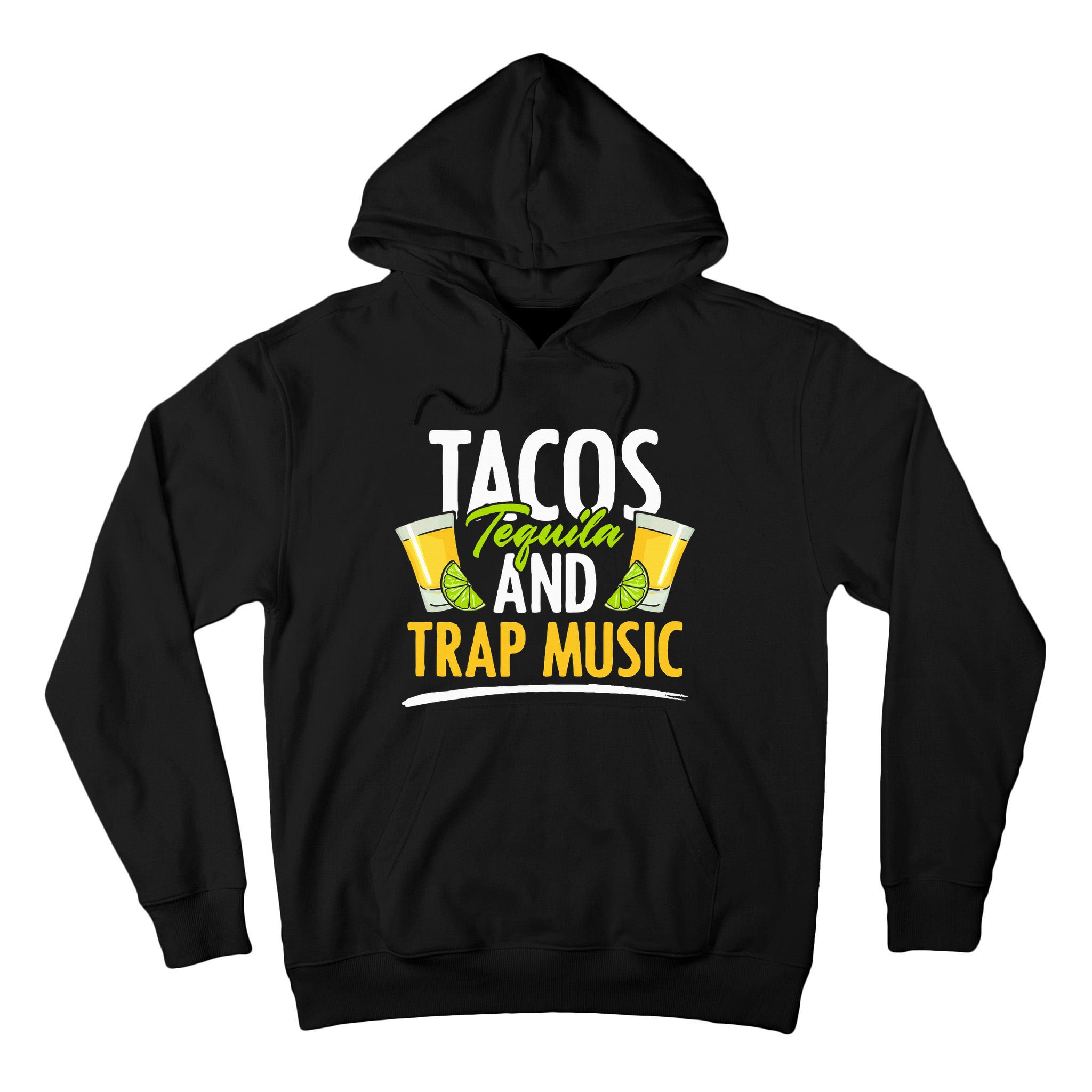 Rap Edm Hiphop Rapper Tacos Tequila And Trap Music Tall Hoodie