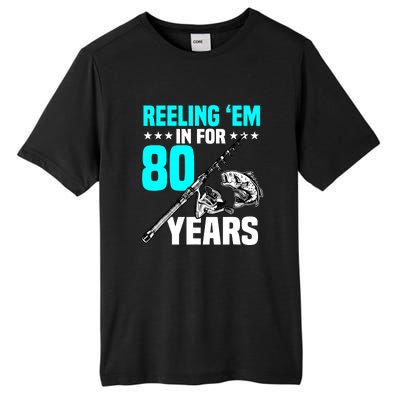 Reeling Em In For 80 Years Birthday 80th Bday Celebration Tall Fusion ChromaSoft Performance T-Shirt