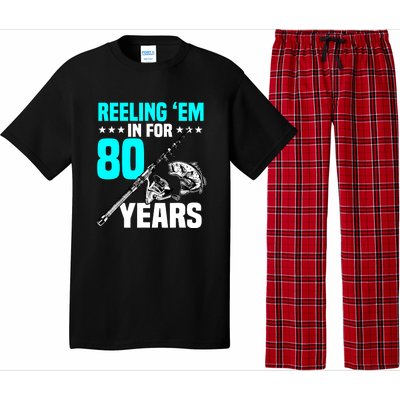 Reeling Em In For 80 Years Birthday 80th Bday Celebration Pajama Set