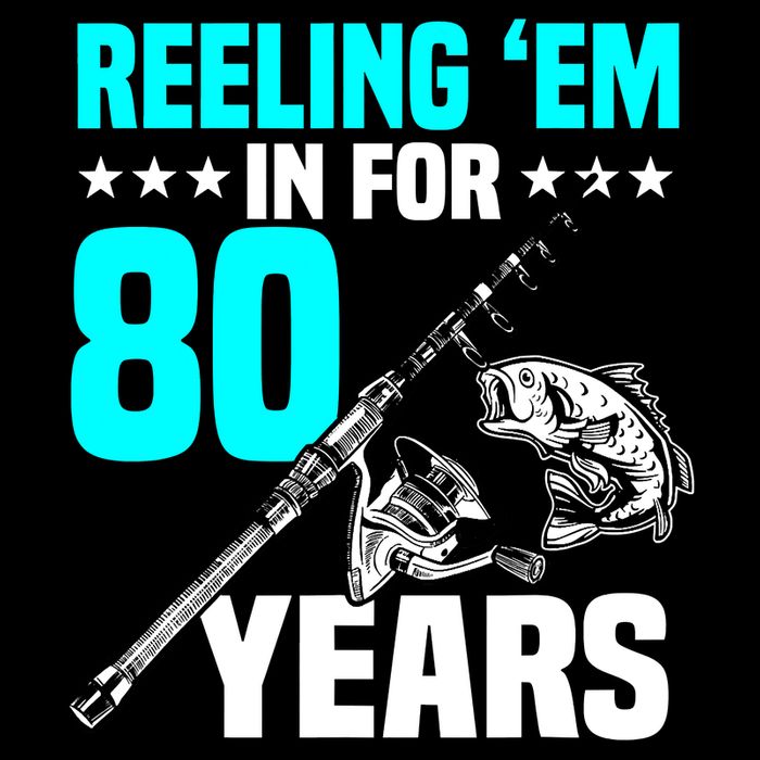 Reeling Em In For 80 Years Birthday 80th Bday Celebration 16 in Basic Backpack