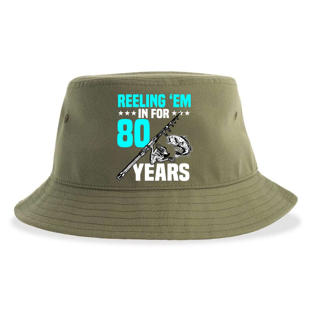 Reeling Em In For 80 Years Birthday 80th Bday Celebration Sustainable Bucket Hat