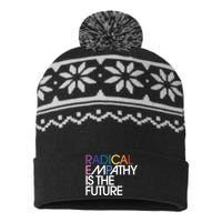 Radical Empathy Is The Future Power To The People Feminist USA-Made Snowflake Beanie