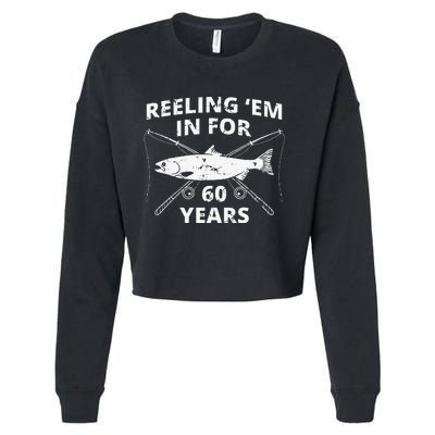 Reeling Em In For 60 Years 60th Birthday Fishing Gift Cropped Pullover Crew