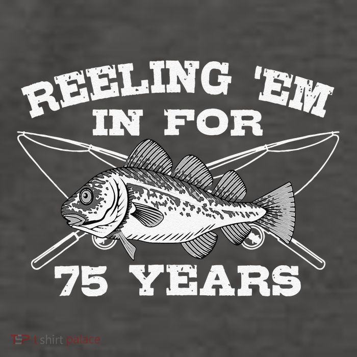 Reeling Em In For 75 Years Birthday 75th Bday Celebration Vector Backpack