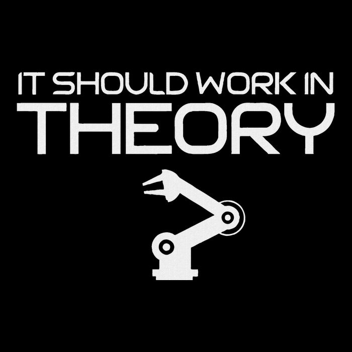 Robotics Engineer It Should Work In Theory Robotics Tote Bag