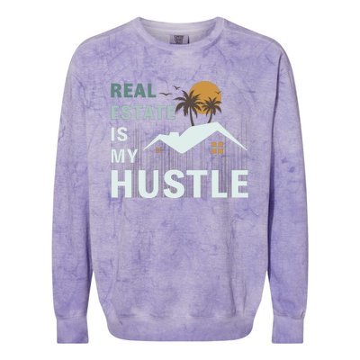 Real Estate Is My Hustle Colorblast Crewneck Sweatshirt