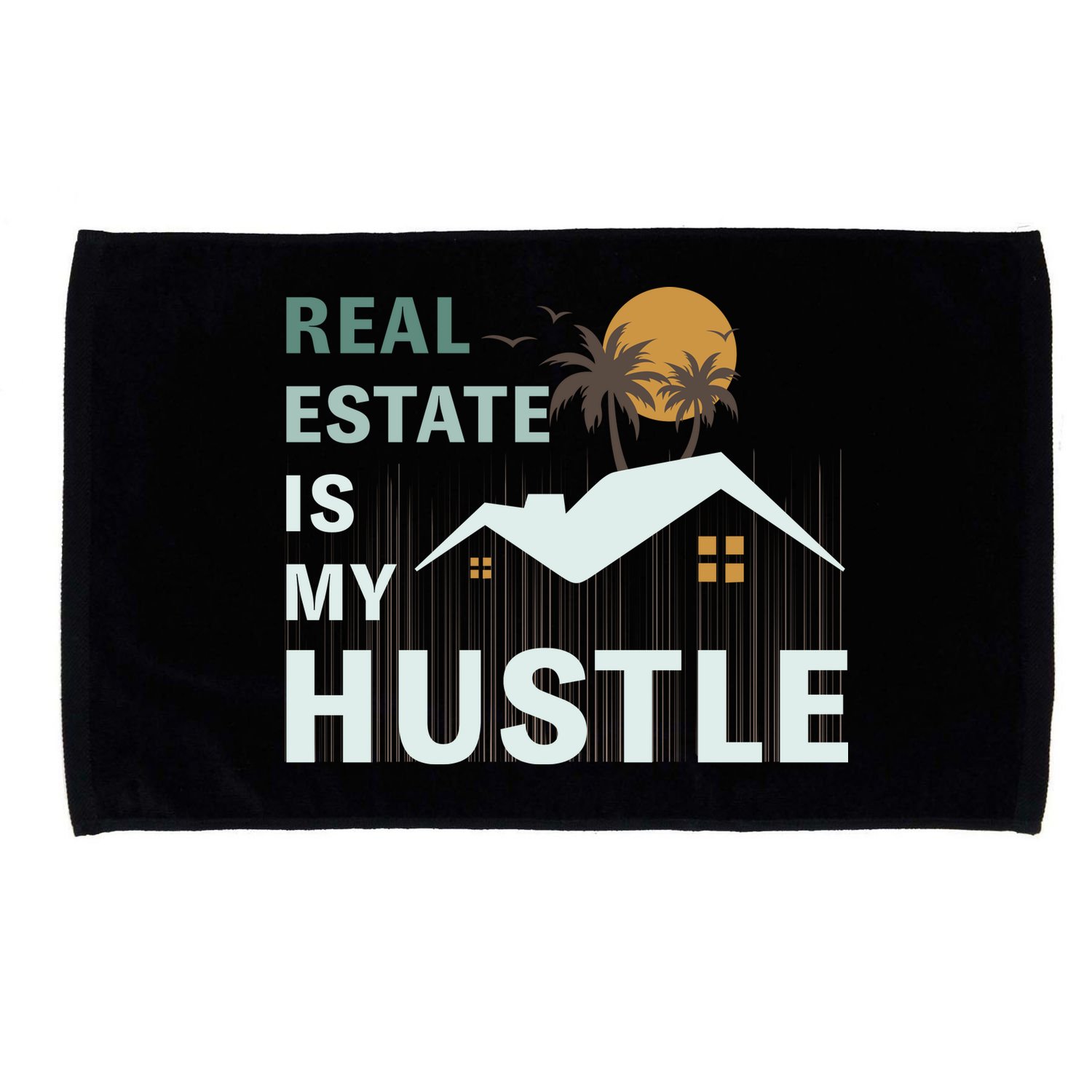 Real Estate Is My Hustle Microfiber Hand Towel