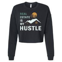 Real Estate Is My Hustle Cropped Pullover Crew