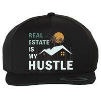 Real Estate Is My Hustle Wool Snapback Cap