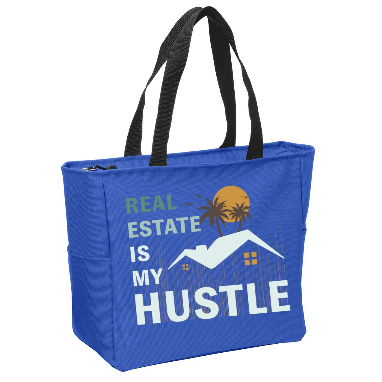 Real Estate Is My Hustle Zip Tote Bag