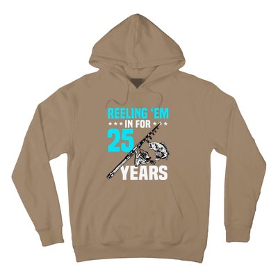 Reeling Em In For 25 Years Birthday 25th Bday Celebration Hoodie