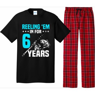 Reeling Em In For 6 Years Birthday 6th Bday Celebration Pajama Set