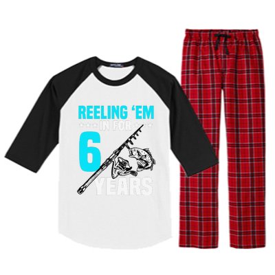 Reeling Em In For 6 Years Birthday 6th Bday Celebration Raglan Sleeve Pajama Set