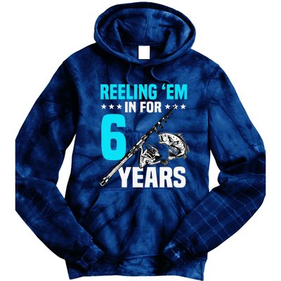 Reeling Em In For 6 Years Birthday 6th Bday Celebration Tie Dye Hoodie