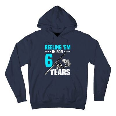 Reeling Em In For 6 Years Birthday 6th Bday Celebration Tall Hoodie