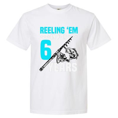 Reeling Em In For 6 Years Birthday 6th Bday Celebration Garment-Dyed Heavyweight T-Shirt