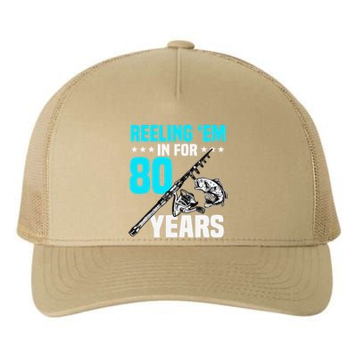 Reeling Em In For 80 Years Birthday 80th Bday Celebration Yupoong Adult 5-Panel Trucker Hat