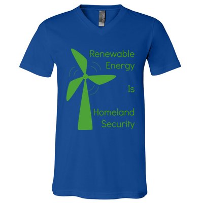 Renewable Energy Is Homeland Security Climate Change Gift Meaningful Gift V-Neck T-Shirt