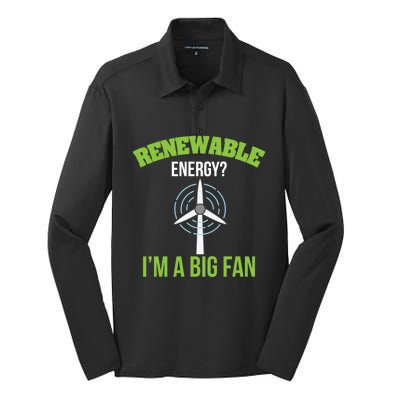 Renewable Energy Im A Big Fan Nature Lover Earth Day Design Gift Silk Touch Performance Long Sleeve Polo