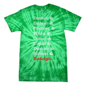 Reindeer Names Funny Christmas List Rudolph Tie-Dye T-Shirt