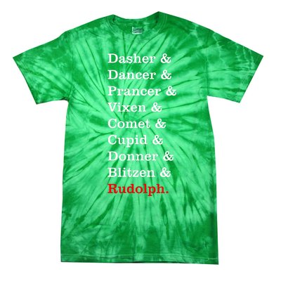 Reindeer Names Funny Christmas List Rudolph Tie-Dye T-Shirt