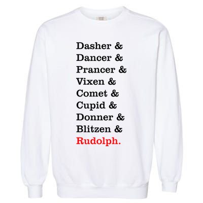 Reindeer Names Funny Christmas List Rudolph Garment-Dyed Sweatshirt