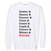 Reindeer Names Funny Christmas List Rudolph Garment-Dyed Sweatshirt
