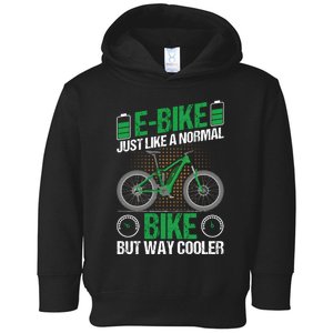 Retro Ebike Just Like A Normal Bike But Way Cooler Toddler Hoodie