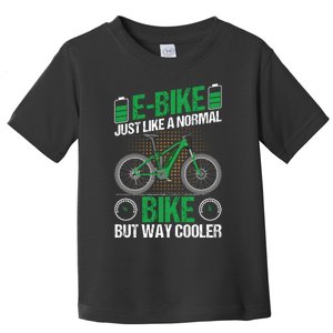 Retro Ebike Just Like A Normal Bike But Way Cooler Toddler T-Shirt