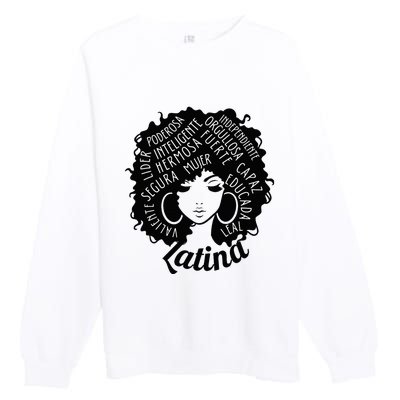 Reina Empowered Latina Poder Latina Pride Hispanic Heritage Premium Crewneck Sweatshirt