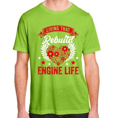 Rebuild Engine Life Cute Gift Survivor Open Heart Surgery Meaningful Gift Adult ChromaSoft Performance T-Shirt