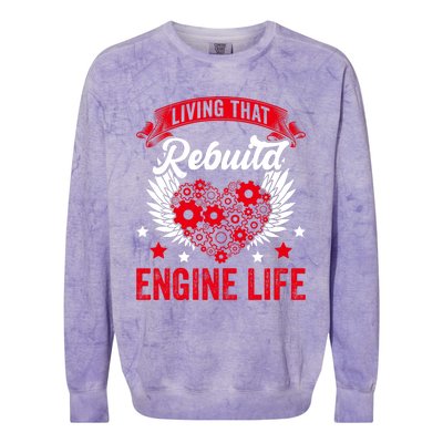 Rebuild Engine Life Cute Gift Survivor Open Heart Surgery Meaningful Gift Colorblast Crewneck Sweatshirt