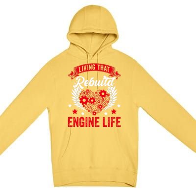 Rebuild Engine Life Cute Gift Survivor Open Heart Surgery Meaningful Gift Premium Pullover Hoodie