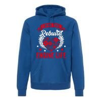 Rebuild Engine Life Cute Gift Survivor Open Heart Surgery Meaningful Gift Premium Hoodie