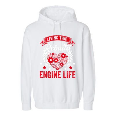 Rebuild Engine Life Cute Gift Survivor Open Heart Surgery Meaningful Gift Garment-Dyed Fleece Hoodie