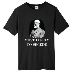 Robert E Lee Most Likely To Secede Civil War Tall Fusion ChromaSoft Performance T-Shirt