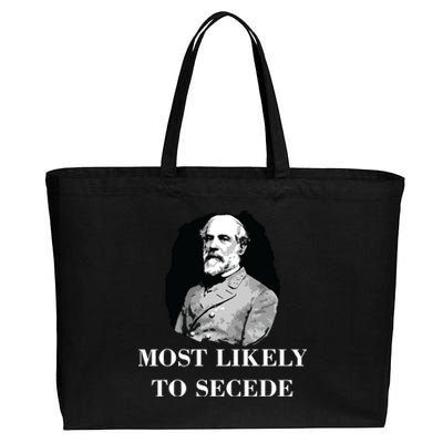 Robert E Lee Most Likely To Secede Civil War Cotton Canvas Jumbo Tote