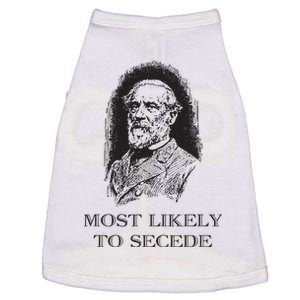 Robert E Lee Most Likely To Secede Funny Civil War Doggie Tank